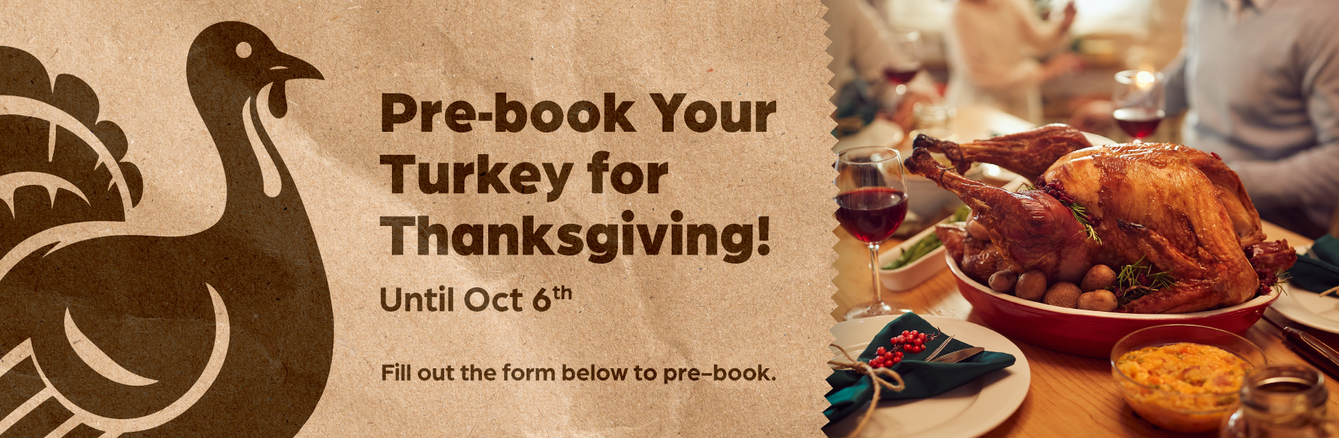 Pre-order your fresh or frozen turkey for the holidays! Choose your size, pickup date, and we’ll call to confirm your order, price, and pickup details.